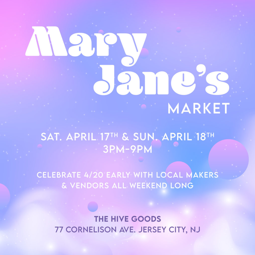 Mary Jane pop up flyer at the Hive Goods in Jersey City